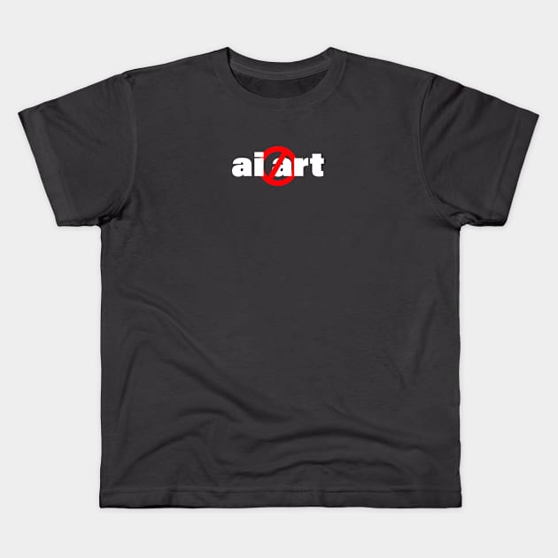 No ai Art Kids T-Shirt by geekywhiteguy